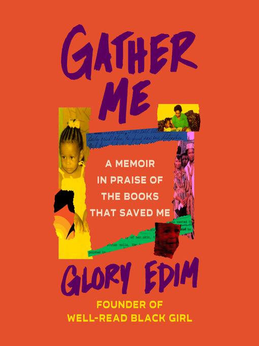 Title details for Gather Me by Glory Edim - Available